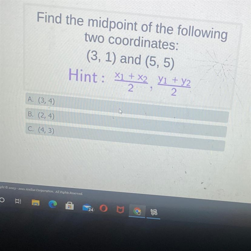 Find the midpoint of the following two coordinates: (3, 1) and (5,5) Hint: x1 + x-example-1