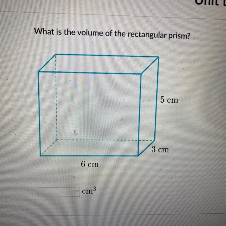 What is the volume of the rectangular prism? 5 cm 3 cm 6 cm-example-1