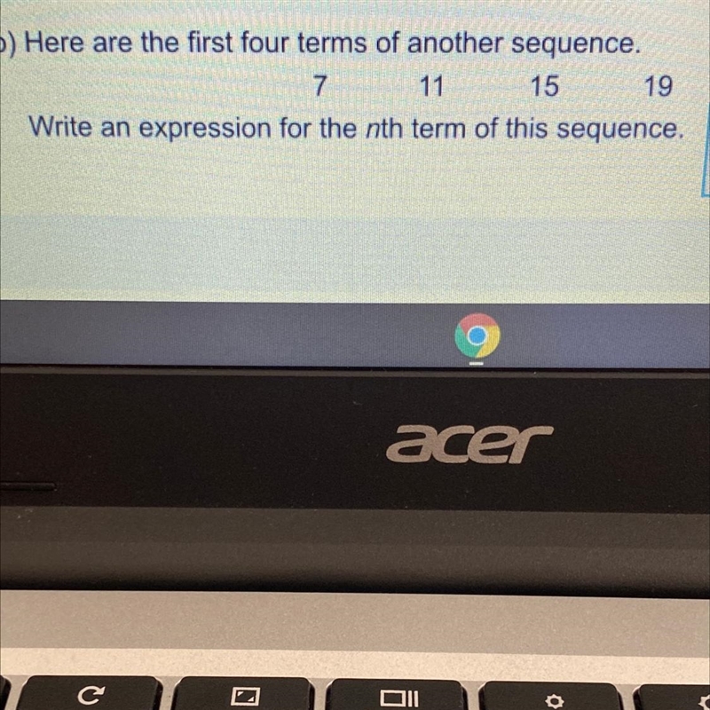 B) Here are the first four terms of another sequence. 7 11 15 19 Write an expression-example-1