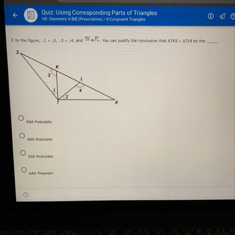 A.ASA postulate B.SAS postulate C.SSS postulate D.AAS theorem-example-1