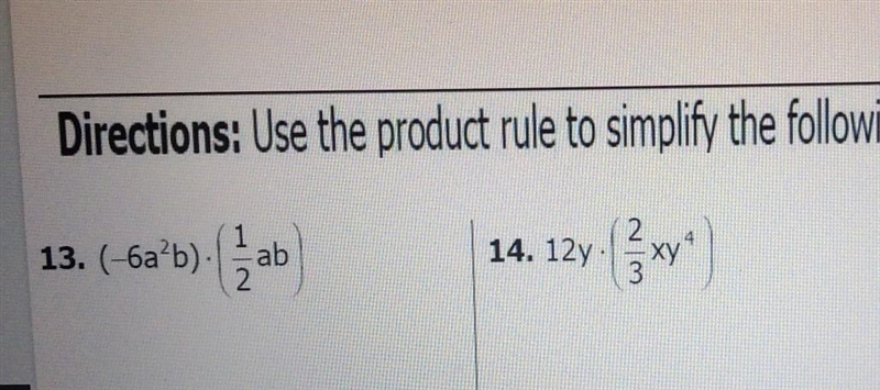 Directions:Use the product rule to simplify the following monomials. -ANYONE PLEASE-example-1