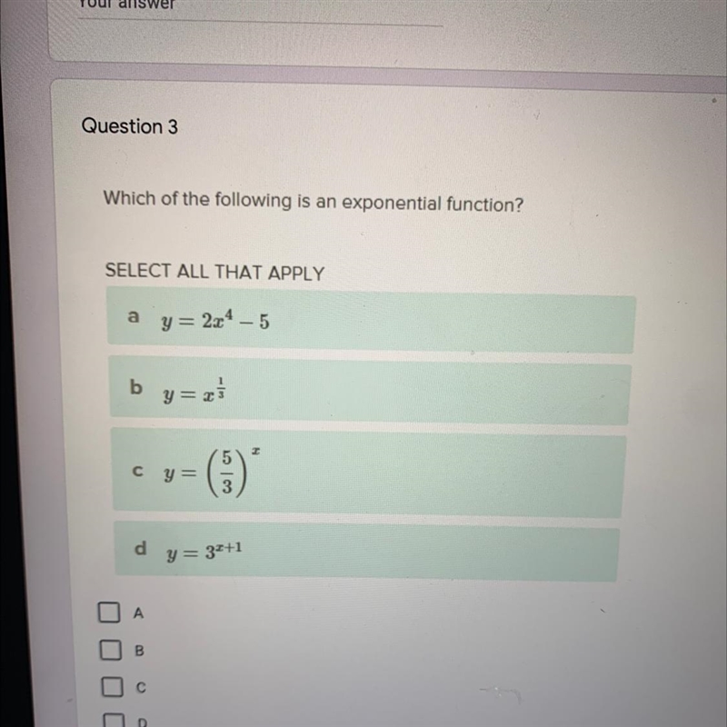 Which of the following is a exponential function ?-example-1