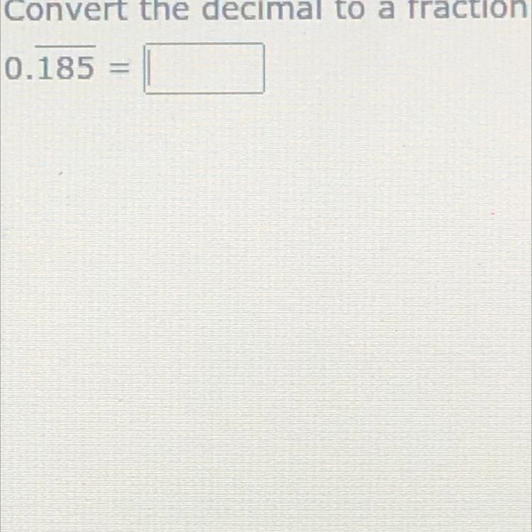 Convert the decimal to a fraction (please show your work if you can) and also I will-example-1