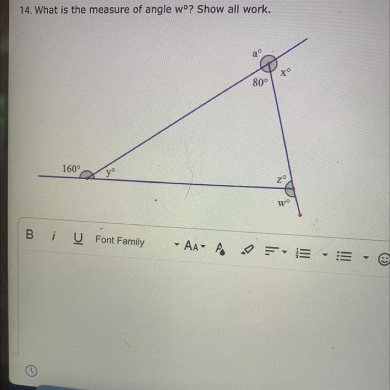 14. What is the measure of angle wº? Show all work.-example-1