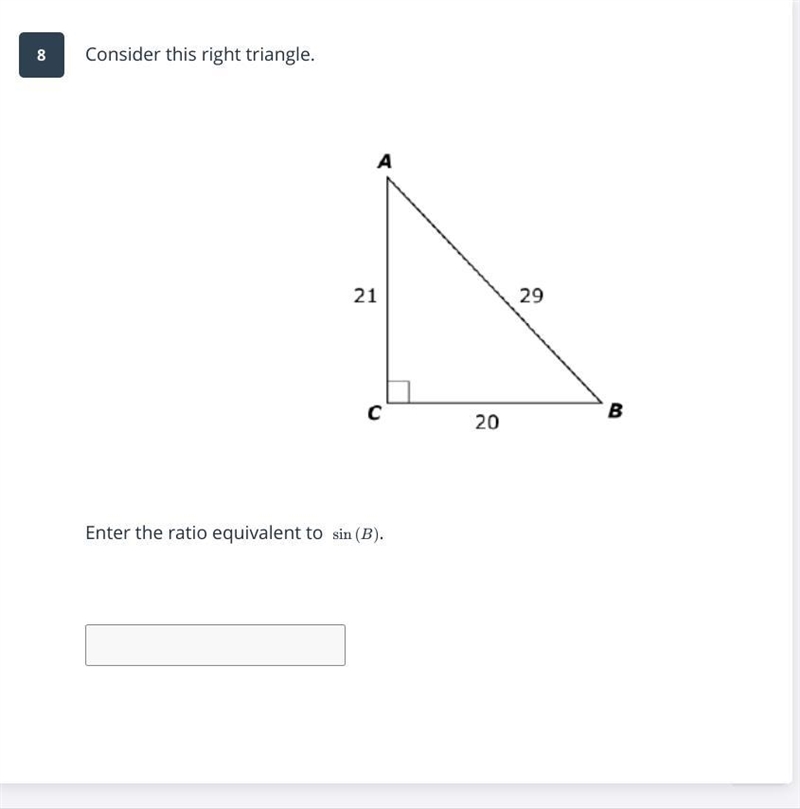 Consider this right triangle. Enter the ratio equivalent to sin (B)-example-1