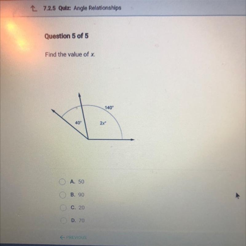 Find the value of x. 140 40 A. 50 B. 90 C. 20 D. 70-example-1