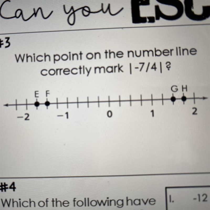 #3 Which point on the number line correctly mark |-7/4|? 1)point e 2) point f 3)point-example-1