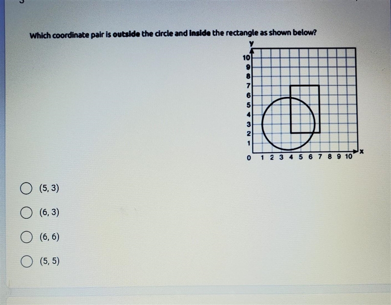 Which coordinate pair is outside the circle and inside the rectangle as shown below-example-1