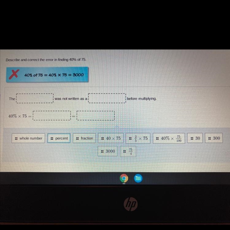 Describe and correct the error in finding 40% of 75:-example-1