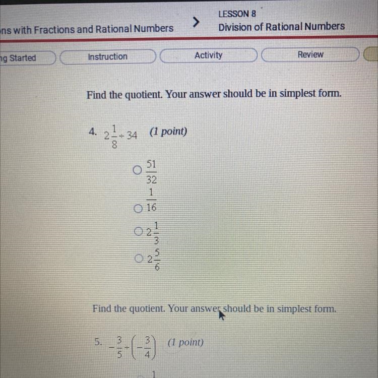 Find the quotient. Your answer should be in simplest form. What is 2 1/8 divided by-example-1