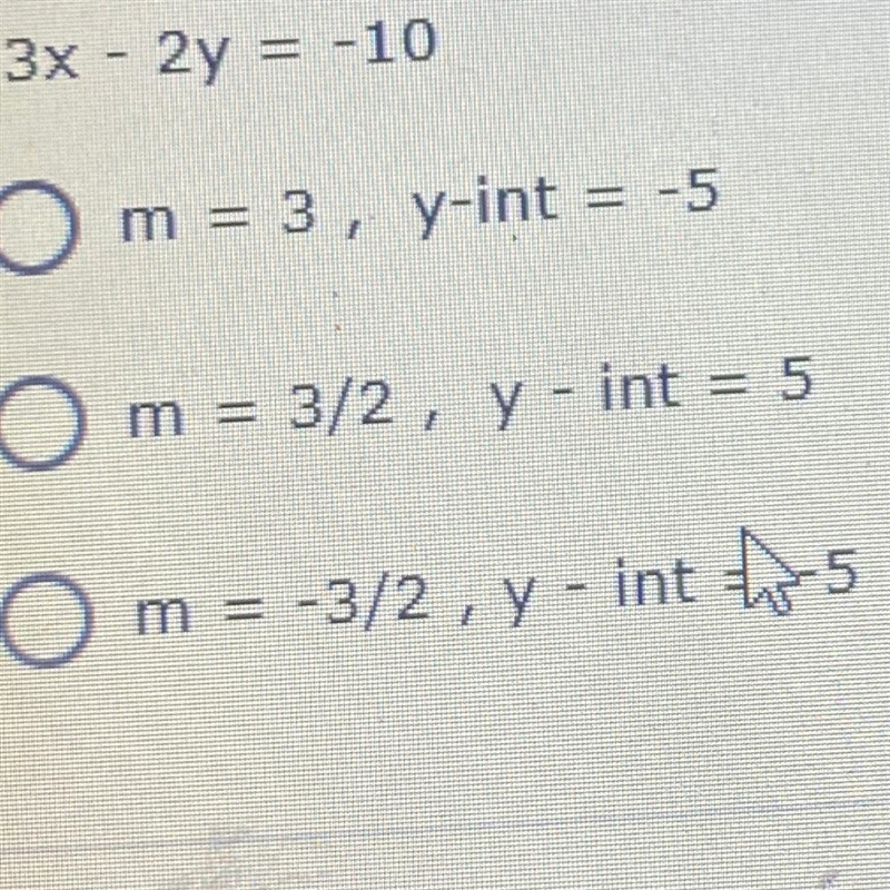 Identify the slope and y-intercept of the following equation: 3x - 2y = -10-example-1