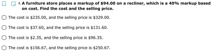 A furniture store places a markup of $94.00 on a recliner, which is a 40% markup based-example-1