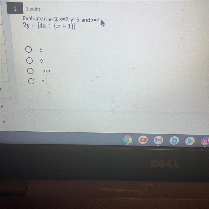 Evaluate if a=3, x=2, y=5, and z=4 2y - 4a = (x + 1)] 6 9 -2/3-example-1