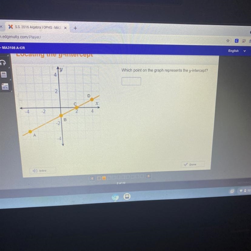 Which point on the graph represents the y-intercept?-example-1