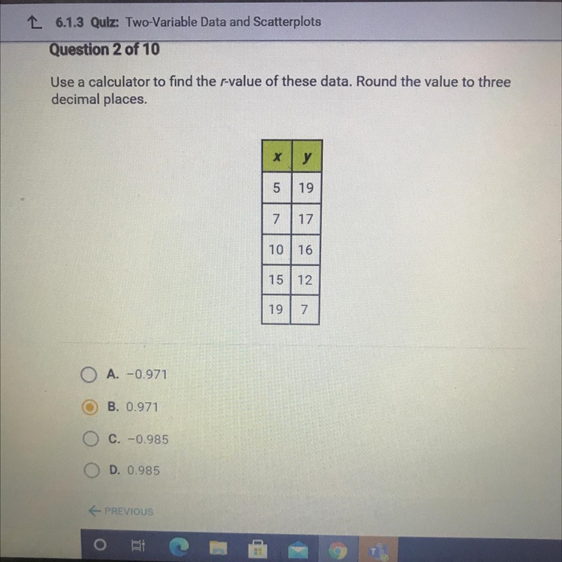 Use a calculator to find the r-value of these data. Round the value to three decimal-example-1