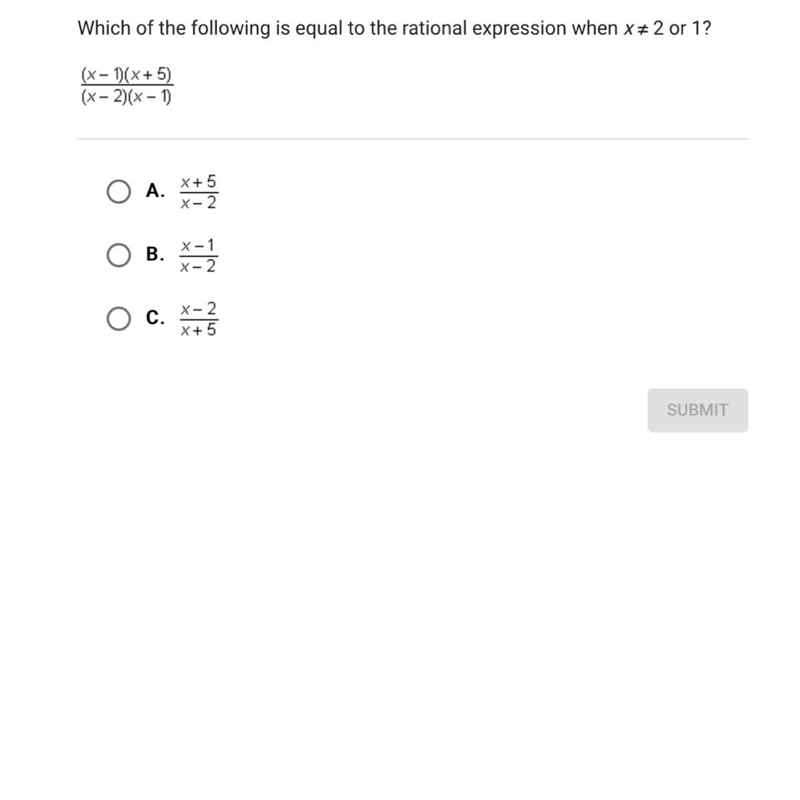 Which of the following is equal to the rational expression when X ≠ 2 or 1?-example-1