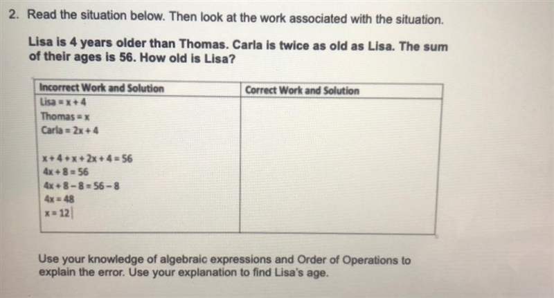 Lisa is 4 years older than Thomas. Carla is twice as old as Lisa. The sum of their-example-1