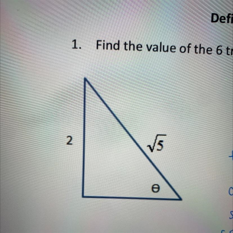 Find the value of the six trig functions given the triangle below.-example-1