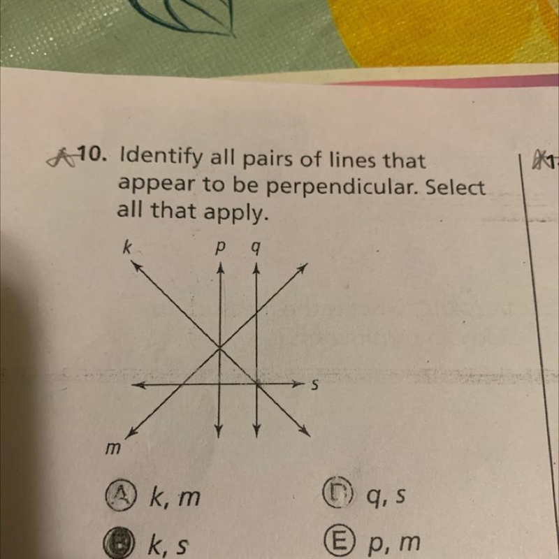 Identify all pairs of lines that appear to be perpendicular. Select all that apply-example-1