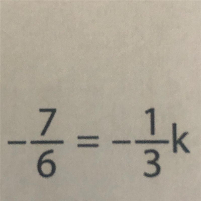 What is k. I am guessing k stands for how much -1/3 needs to be multiplied by to get-example-1