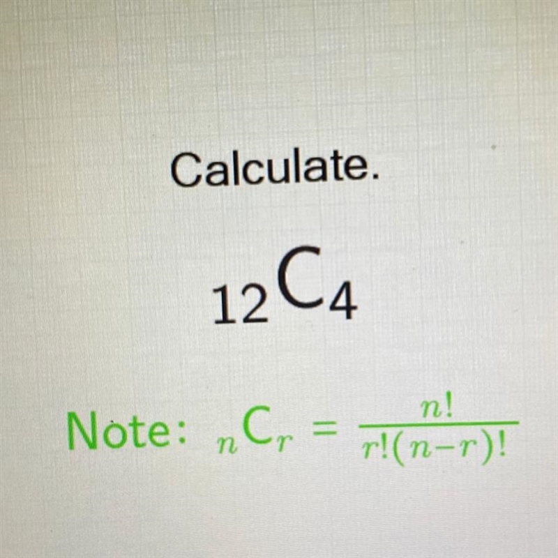 Calculate. 12C4 Please help!-example-1