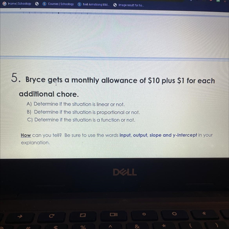 5. Bryce gets a monthly allowance of $10 plus $1 for each additional chore. A) Determine-example-1