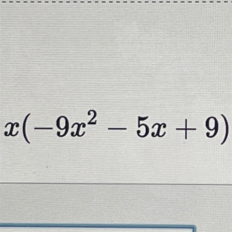 X(-9x^2-5x+9) ..................-example-1