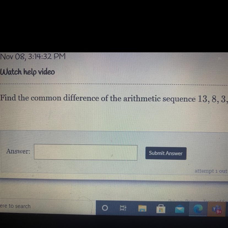 Find the common difference of the arithmetic sequence 13,8, 3.-example-1