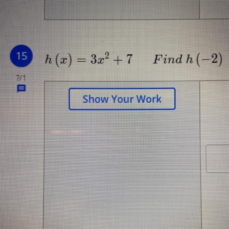 H(x)=3x^2+7 find h(-2) help!-example-1