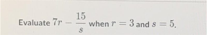 7r-15/s when r= 3 and s = 5.-example-1