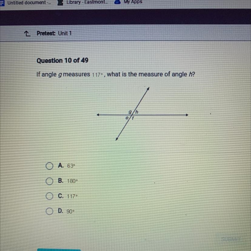 10 of 49 If angle g measures 117°, what is the measure of angle h? g/n e/ O A. 63 B-example-1