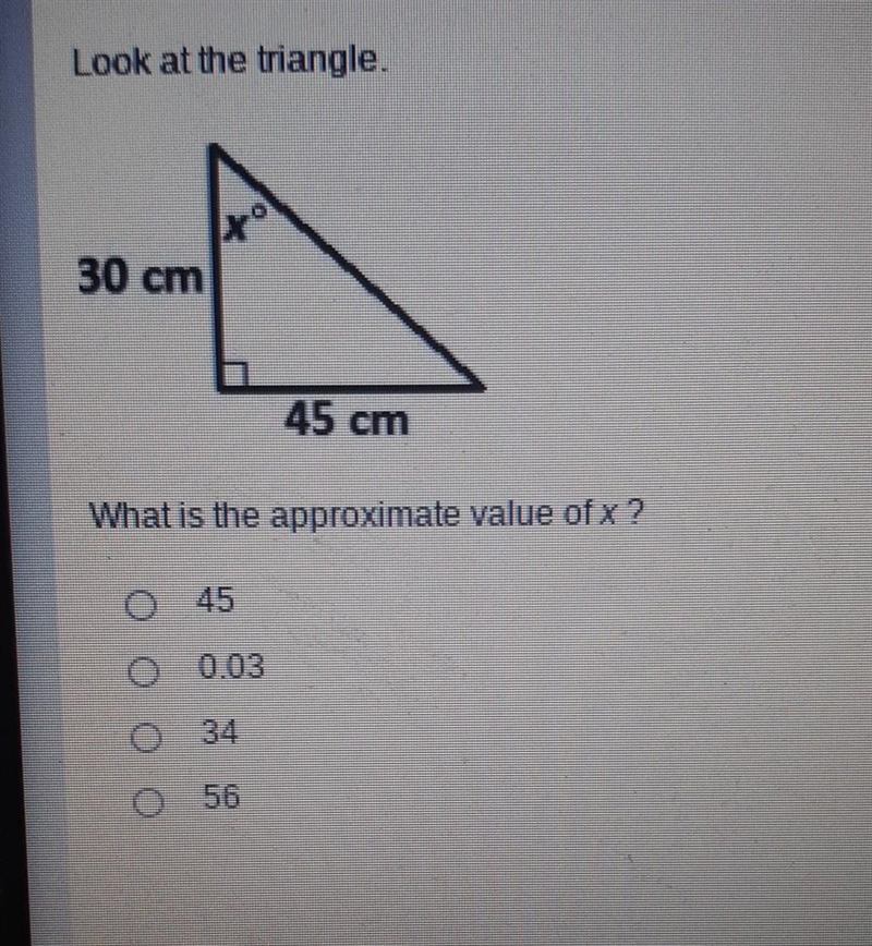 Look at the triangle. What is the approximate value of x​-example-1