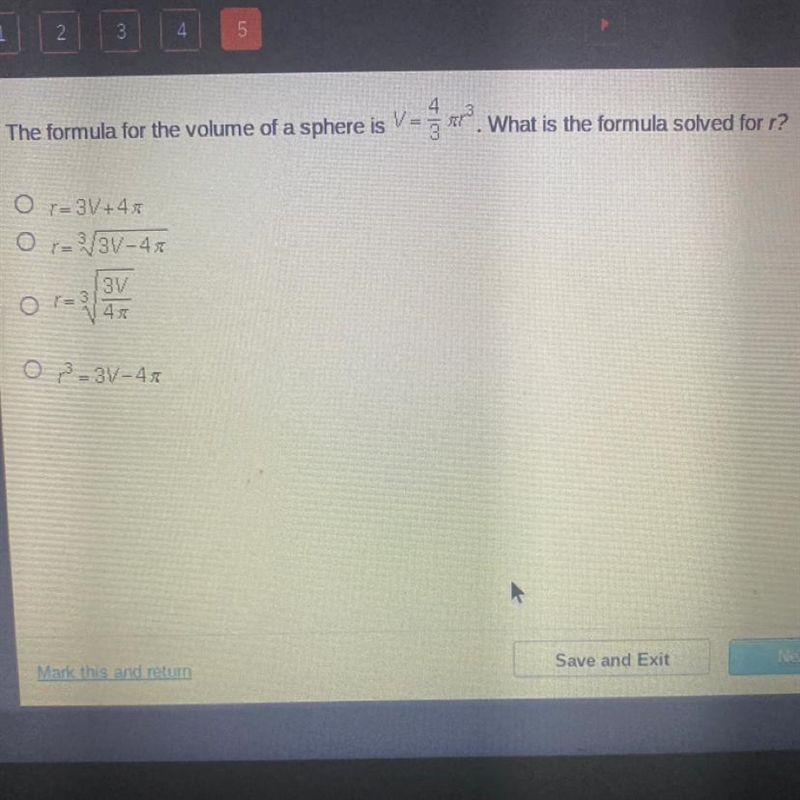 4 The formula for the volume of a sphere is V= 3 #rº. What is the formula solved for-example-1