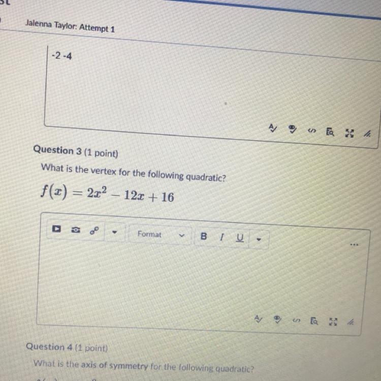 What is the vertex for the following quadratic? f(x)= 2x^2-12x+16-example-1