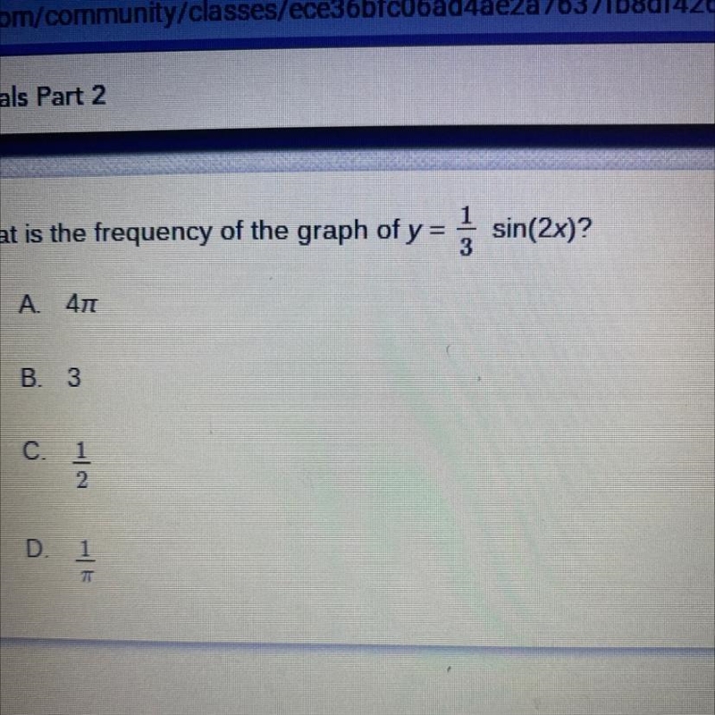 What is the frequency of the graph of y = 1/3 sin(2x)?-example-1