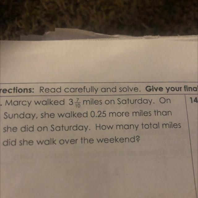 How many total miles did she walk over the weekend-example-1