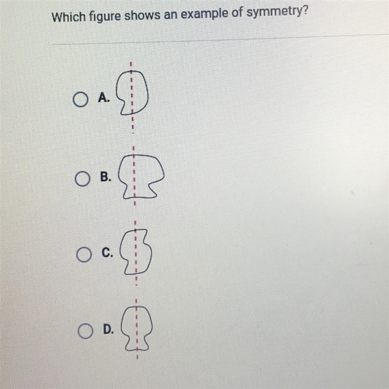 Which figure shows an example of symmetry? A. B. C. D.-example-1