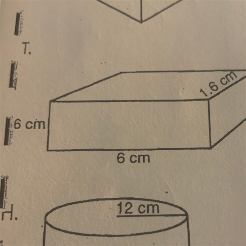 T. G 1.6 cm 6 cm 6 cm - Find volume-example-1