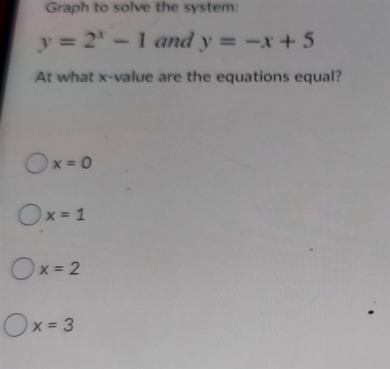 At what x-value are the equations equal?​-example-1