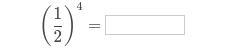 (1/2)^4 as a fraction-example-1