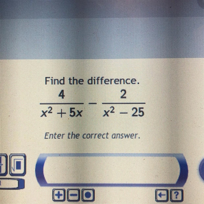 Find the difference 4/x^2+5 - 2/x^2-25-example-1