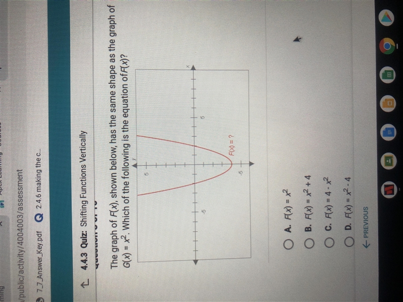 The graph f(x) shown below has the same shape as the graph of g(x)=x^2 which of the-example-1