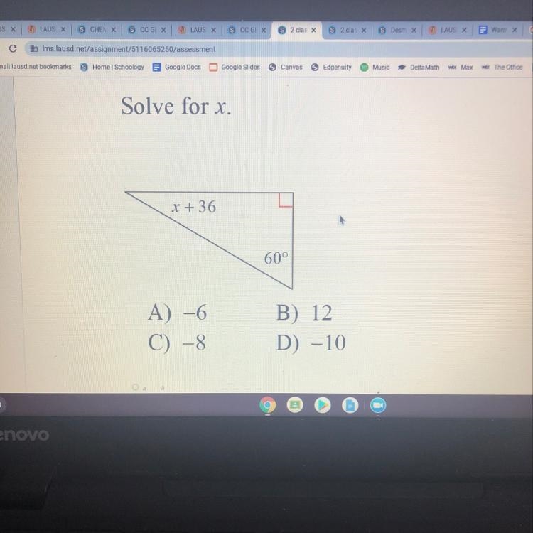 Solve for x. A) -6 C) -8 B) 12 D) -10-example-1