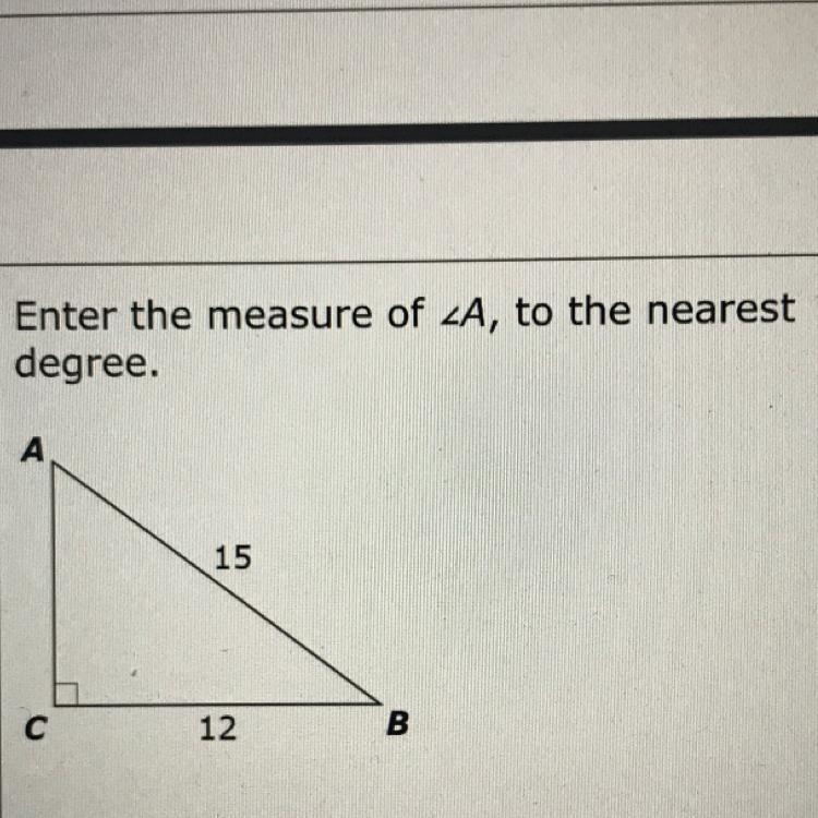 I need the measure of A to the nearest degree. Please if you can, help and explain-example-1