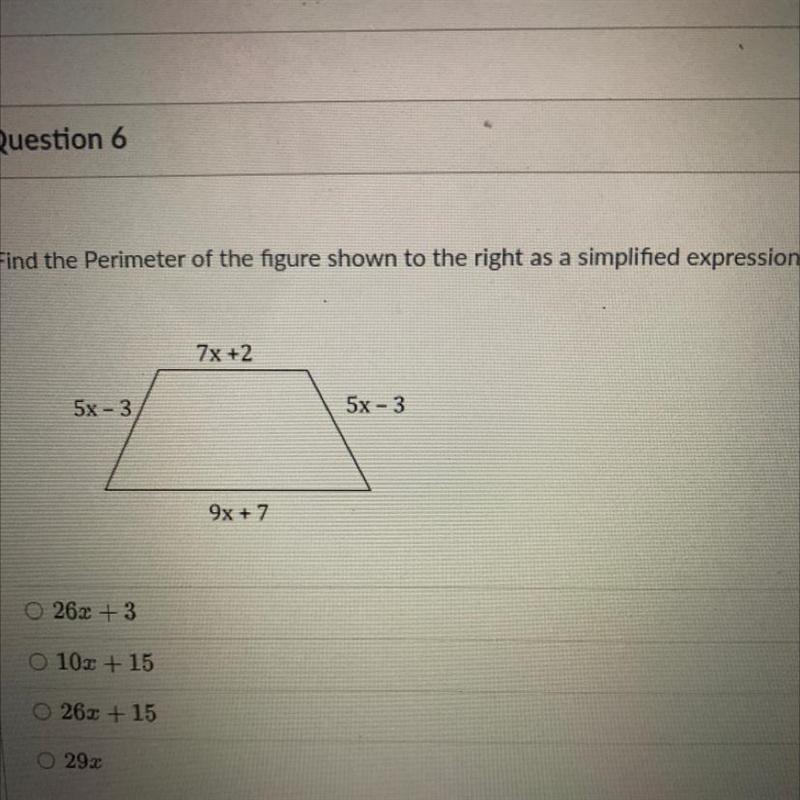 Question 6 Find the Perimeter of the figure shown to the right as a simplified expression-example-1