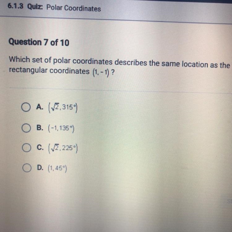 ILL GIVE POINTS!! PLS HELP !!! Which set of polar coordinates describes the same location-example-1