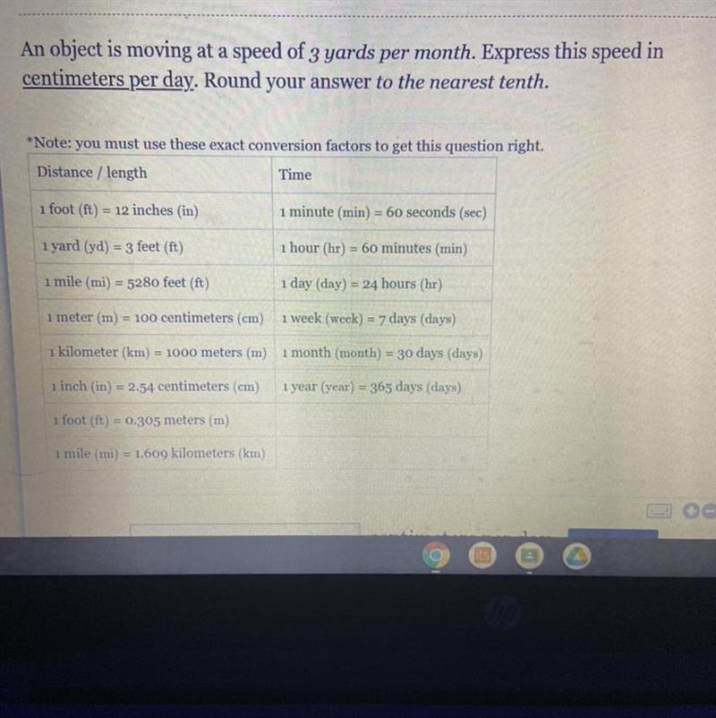 An object is moving at a speed of 3 yards per month. Express this speed in centimeters-example-1
