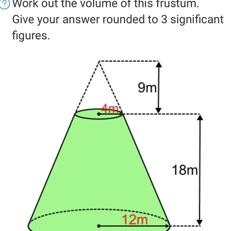 Work out the volume of the frustrum please-example-1