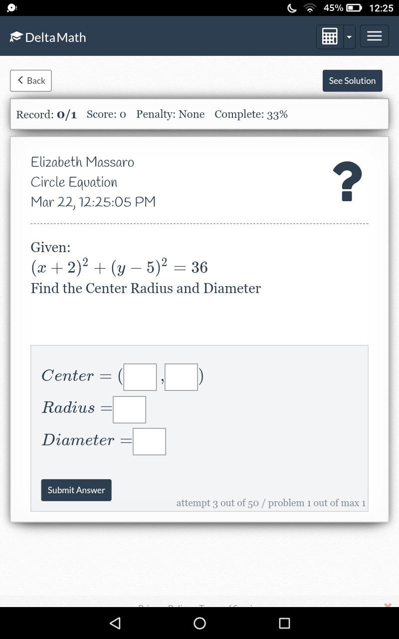 I need help ring the center, radius, and diameter.-example-1