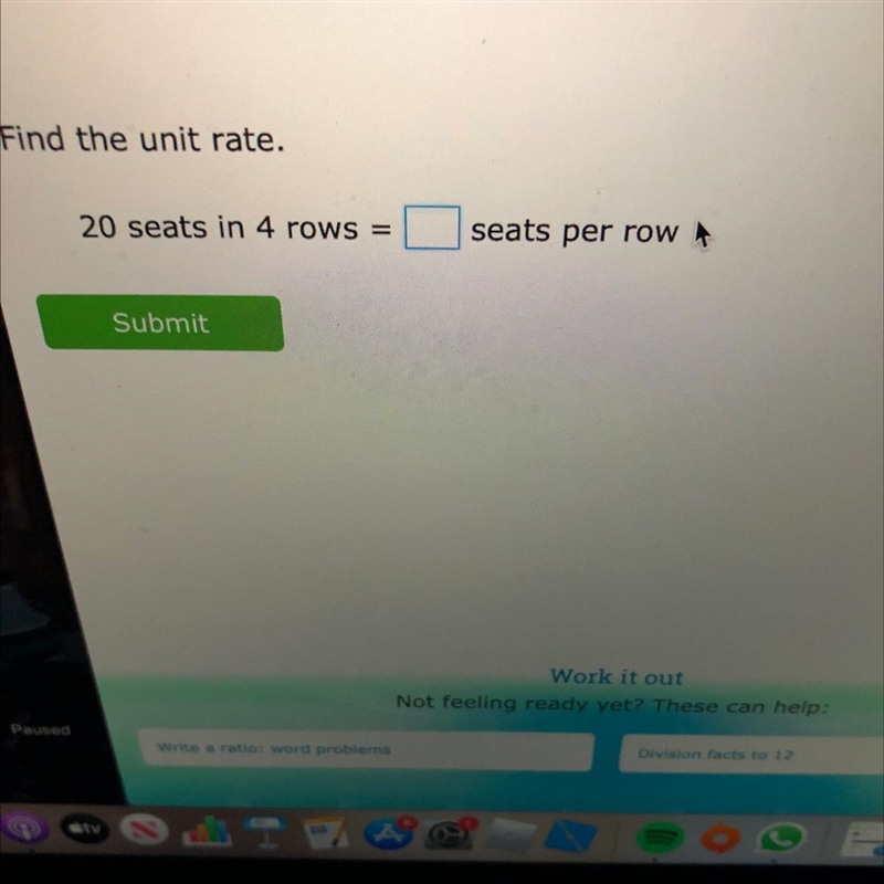 Find the unit rate. 20 seats in 4 rows = seats per row-example-1